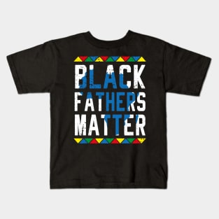 Black Fathers Matter Kids T-Shirt